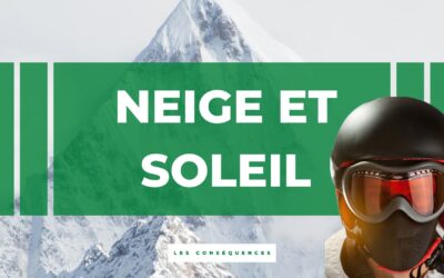 UV et montagne : les dangers du soleil à la neige
